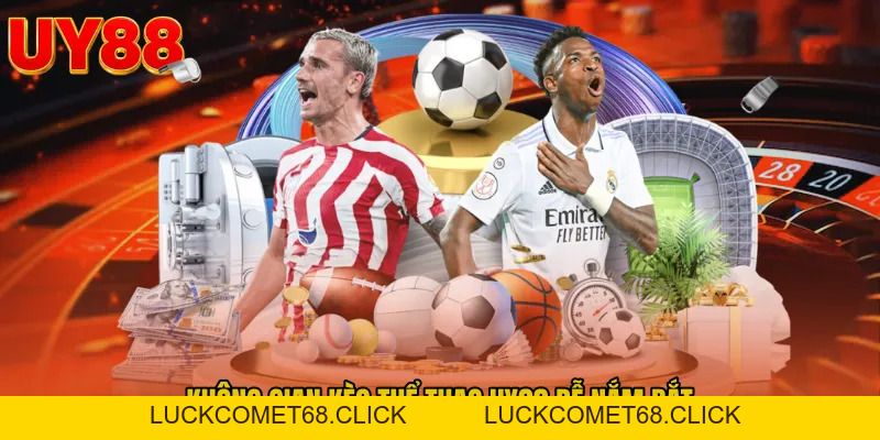 Thể Thao UY88 - Nhịp Kèo Việt Đậm Dấu Chiến Thuật Mới - luckcomet68.click